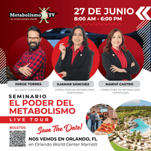 Cargar imagen en el visor de la galería, Event Event SEMINARIO - El Poder del Metabolismo &amp; MetabolismoTV en VIVO - Marriott Orlando World Center

