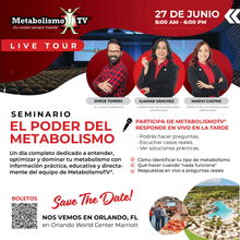 Cargar imagen en el visor de la galería, Event Event SEMINARIO - El Poder del Metabolismo &amp; MetabolismoTV en VIVO - Marriott Orlando World Center
