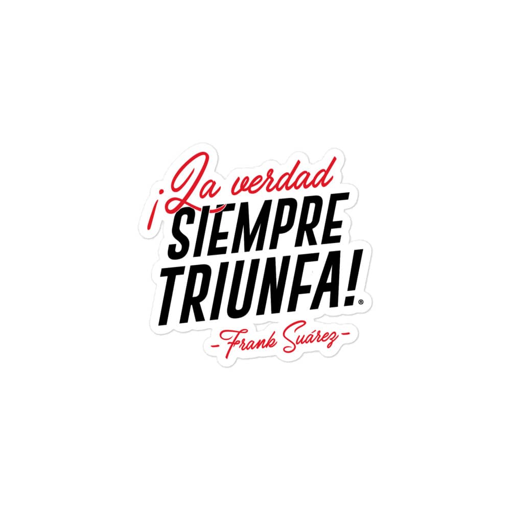 MetabolismoTV STICKER 3″×3″ Stickers “La verdad siempre triunfa” – Frank Suárez | Pegatinas
