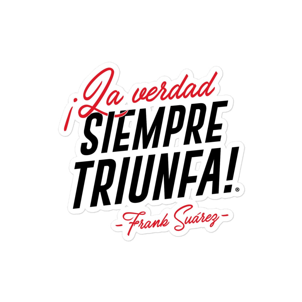 MetabolismoTV STICKER 4″×4″ Stickers “La verdad siempre triunfa” – Frank Suárez | Pegatinas