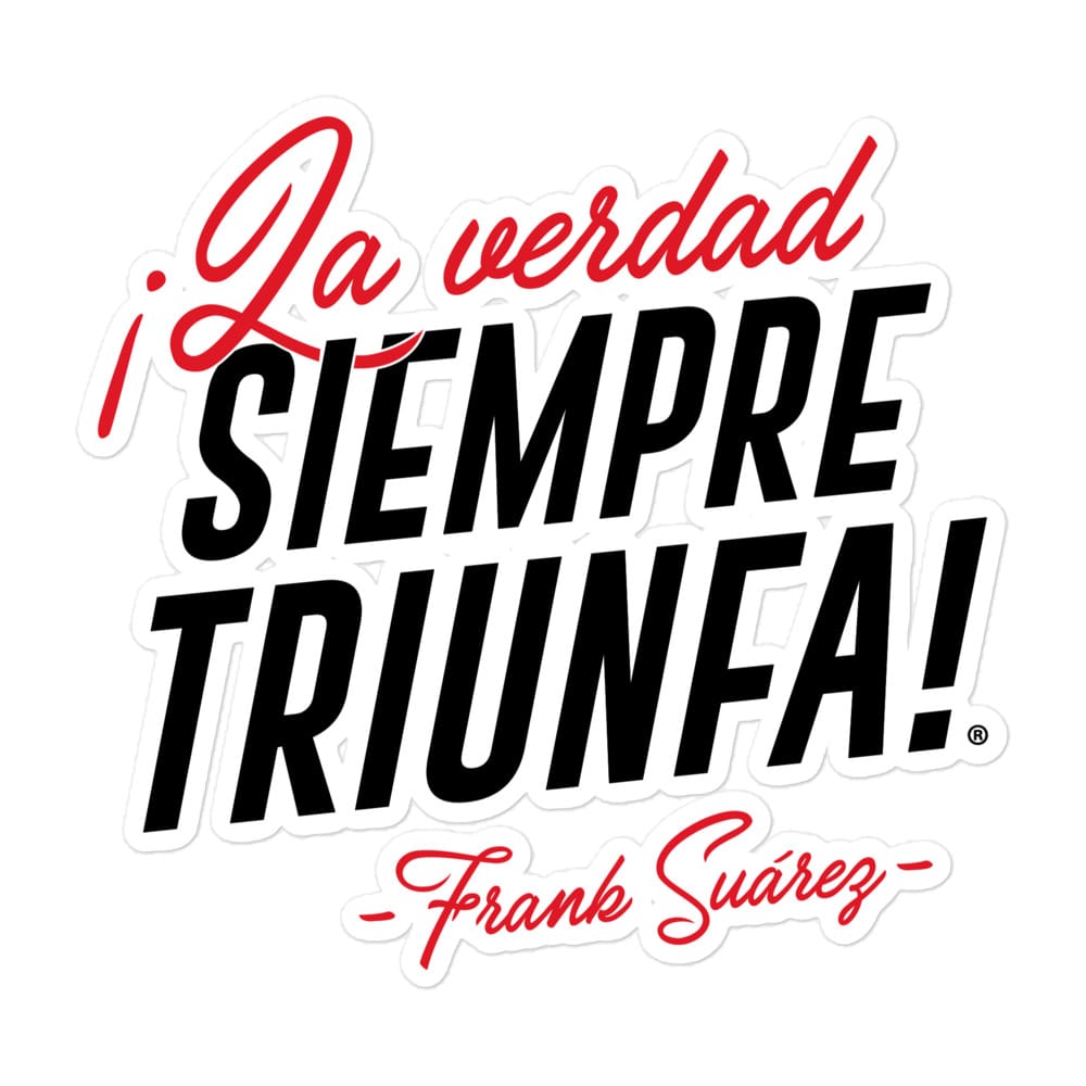 MetabolismoTV STICKER 5.5″×5.5″ Stickers “La verdad siempre triunfa” – Frank Suárez | Pegatinas